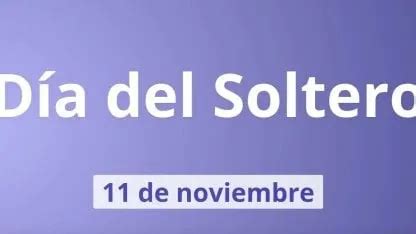 dia de las solteras en peru|¿Por qué se celebra el Día del Soltero en el Perú y otras partes。